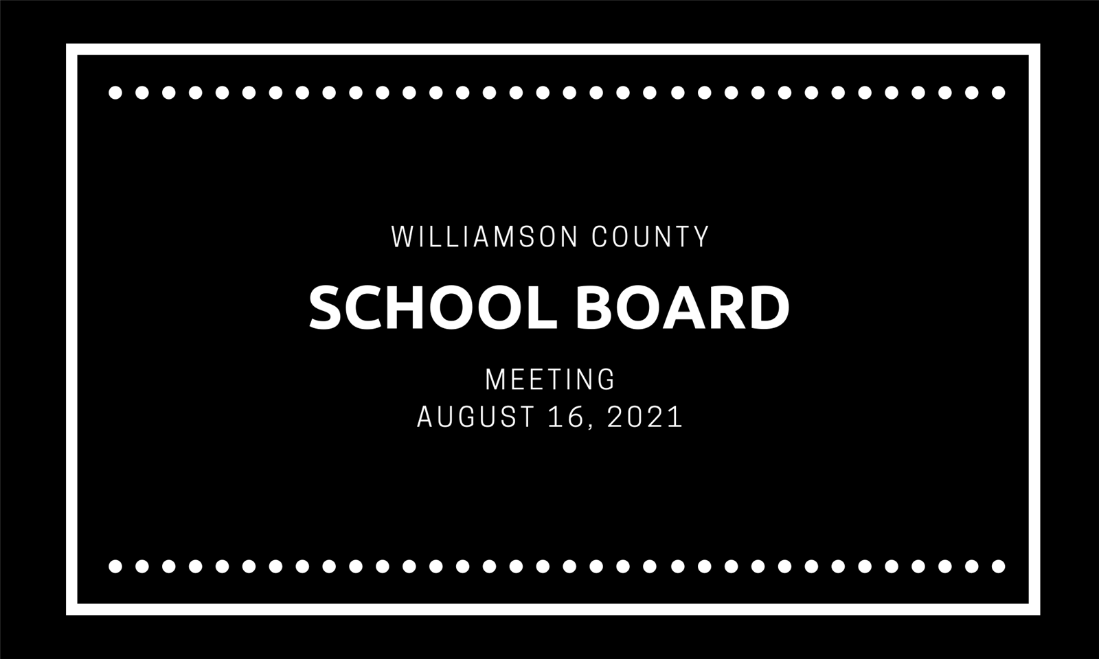 Williamson County School Board Meeting